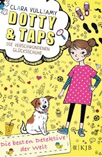 Bild von Vulliamy, Clara: Dotty und Taps - Die verschwundenen Glücksschuhe