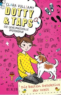 Bild von Vulliamy, Clara: Dotty und Taps - Die geheimnisvolle Pfotenspur