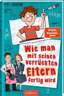 Bild von Johnson, Pete: Wie man mit seinen verrückten Eltern fertig wird (Eltern 3)