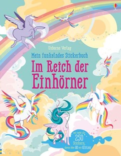 Bild von Watt, Fiona: Mein funkelndes Stickerbuch: Im Reich der Einhörner