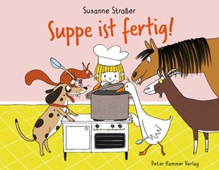 Bild von Straßer, Susanne: Suppe ist fertig!