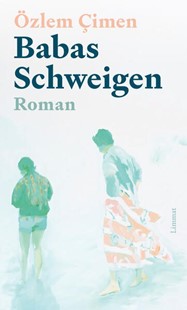 Bild von Çimen, Özlem: Babas Schweigen