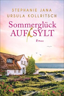 Bild von Jana, Stephanie: Sommerglück auf Sylt