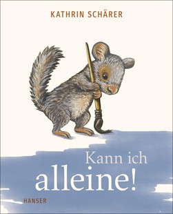 Bild von Schärer, Kathrin: Kann ich alleine!