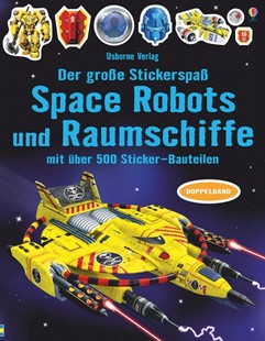 Bild von Tudhope, Simon: Der große Stickerspaß: Space Robots und Raumschiffe
