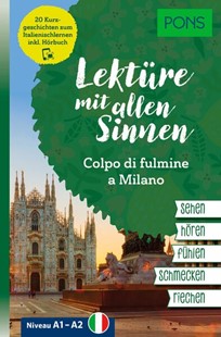 Bild von PONS Lektüre mit allen Sinnen: Colpo di fulmine a Milano