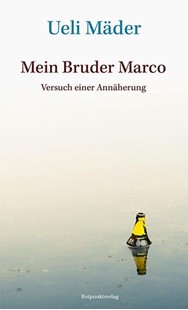 Bild von Mäder, Ueli: Mein Bruder Marco