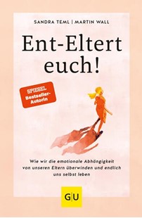 Bild von Teml, Sandra: Ent-Eltert euch!