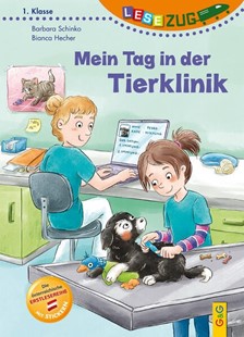 Bild von Schinko, Barbara: LESEZUG/1. Klasse: Mein Tag in der Tierklinik
