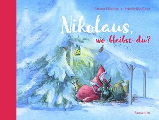 Bild von Hächler, Bruno: Nikolaus, wo bleibst du?