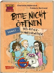 Bild von Habersack, Charlotte: Bitte nicht öffnen, sonst ... 1: Yeti-Ritter-Schneegewitter