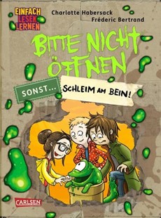 Bild von Habersack, Charlotte: Bitte nicht öffnen, sonst ... 2: Schleim am Bein!