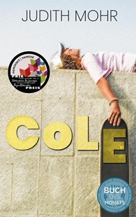 Bild von Mohr, Judith: Cole und die Sache mit Charlie