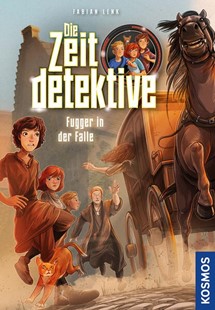 Bild von Lenk, Fabian: Die Zeitdetektive, 2, Fugger in der Falle
