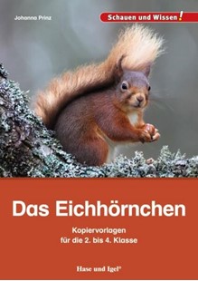 Bild von Prinz, Johanna: Das Eichhörnchen - Kopiervorlagen für die 2. bis 4. Klasse