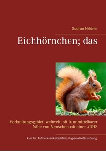 Bild von Neldner, Gudrun: Eichhörnchen; das
