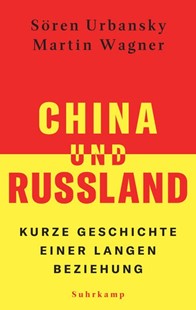 Bild von Urbansky, Sören: China und Russland