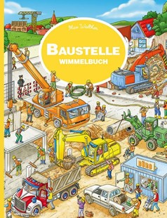 Bild von Walther, Max (Illustr.): Baustelle Wimmelbuch