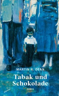 Bild von Dean, Martin R.: Tabak und Schokolade