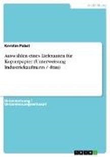 Bild von Pabst, Kerstin: Auswählen eines Lieferanten für Kopierpapier (Unterweisung Industriekaufmann / -frau) (eBook)