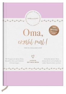 Bild von Vliet, Elma van: Oma, erzähl mal! | Elma van Vliet