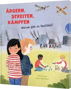 Bild von Ganeri, Anita: Ärgern, Streiten, Kämpfen