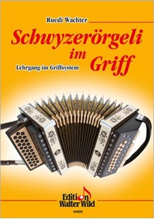 Bild von Wachter, Ruedi (Komponist): Schwyzerörgeli im Griff