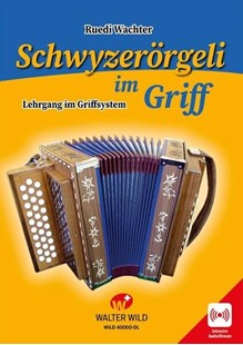 Bild von Wachter, Ruedi (Komponist): Schwyzerörgeli im Griff