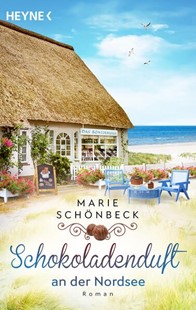 Bild von Schönbeck, Marie: Schokoladenduft an der Nordsee (eBook)