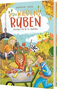 Bild von Voss, Dorthe: Die Wilden Rüben 3: Garten Nr. 8 in Gefahr