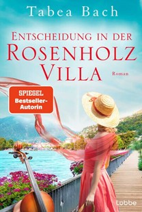 Bild von Bach, Tabea: Entscheidung in der Rosenholzvilla