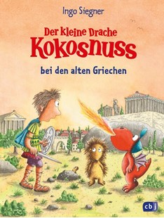 Bild von Siegner, Ingo: Der kleine Drache Kokosnuss bei den alten Griechen
