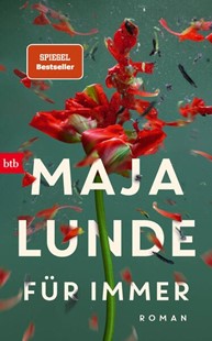 Bild von Lunde, Maja: Für immer