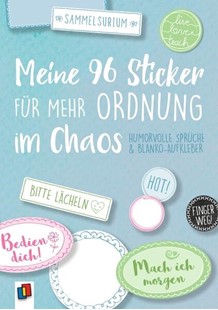 Bild von Meine 96 Sticker für mehr Ordnung im Chaos - Humorvolle Sprüche und Blanko-Aufkleber