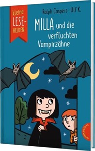 Bild von Caspers, Ralph: Kleine Lesehelden: Milla und die verfluchten Vampirzähne