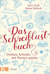 Bild von Teufl, Petra: Das Schreiblustbuch