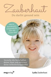 Bild von Zauberhaut, Lydia: Zauberhaut - Du darfst gesund sein