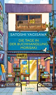 Bild von Yagisawa, Satoshi: Die Tage in der Buchhandlung Morisaki