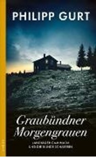 Bild von Gurt, Philipp: Graubündner Morgengrauen