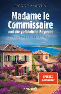Bild von Martin, Pierre: Madame le Commissaire und die gefährliche Begierde