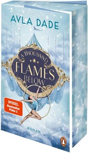 Bild von Dade, Ayla: A Thousand Flames Below