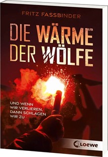 Bild von Fassbinder, Fritz: Die Wärme der Wölfe