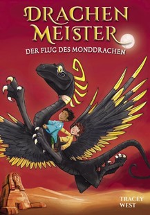 Bild von West, Tracey: Drachenmeister Band 6 - Der Flug des Monddrachen