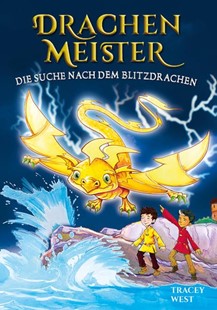 Bild von West, Tracey: Drachenmeister Band 7 - Die Suche nach dem Blitzdrachen