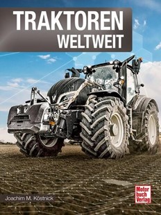 Bild von Köstnick, Joachim M.: Traktoren weltweit