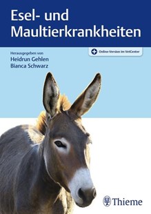 Bild von Gehlen, Heidrun (Hrsg.): Esel- und Maultierkrankheiten