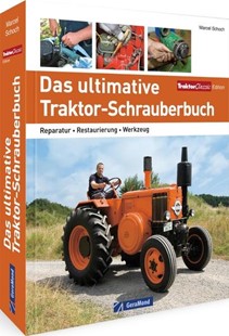 Bild von Schoch, Marcel: Das ultimative Traktor-Schrauberbuch