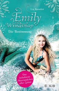 Bild von Kessler, Liz: Emily Windsnap - Die Bestimmung