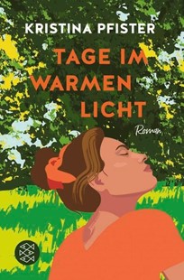 Bild von Pfister, Kristina: Tage im warmen Licht