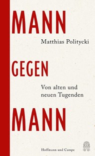 Bild von Politycki, Matthias: Mann gegen Mann